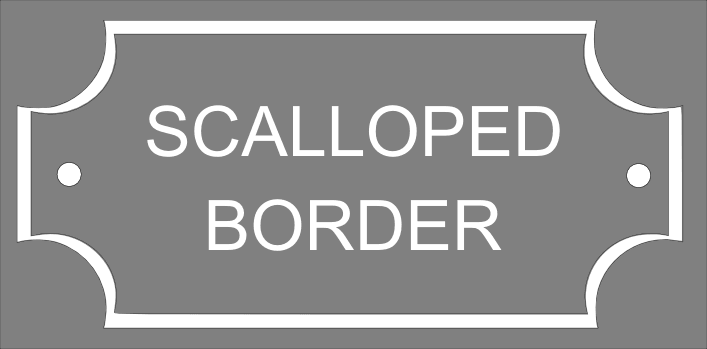 (An artwork example of a scalloped border showing how it would look if engraved on a sign. Supplied free by County House Signs