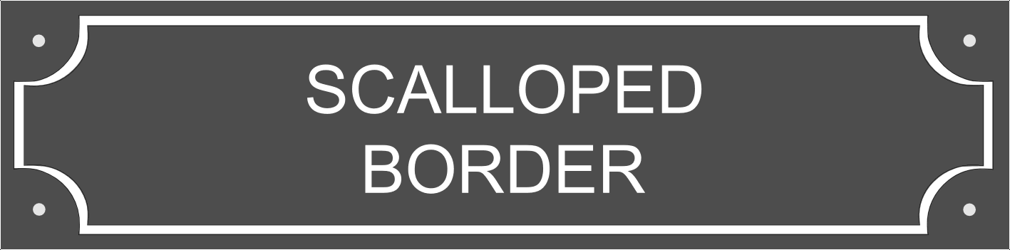 An artwork example of a scalloped border showing how it would look if engraved on a sign. Supplied free by County House Signs