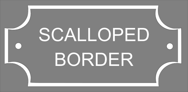 (An artwork example of a scalloped border showing how it would look if engraved on a sign. Supplied free by County House Signs