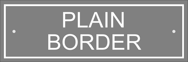 An artwork example of a plain border showing how it would look if engraved on a sign. Supplied free by County House Signs